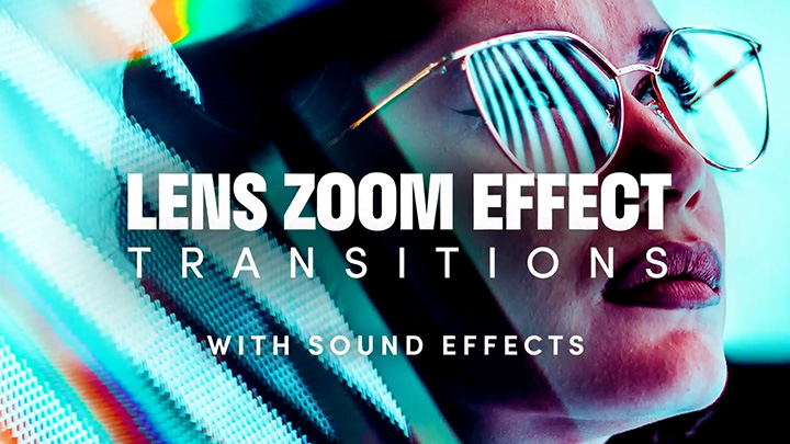 تصویر دانلود پروژه آماده افتر افکت - ترنزیشن Lens Zoom Effect Transitions